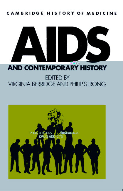 AIDS and Contemporary History (Paperback) 9780521521147