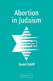 Abortion in Judaism (Hardback) 9780521806220