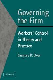 Governing the Firm; Workers' Control in Theory and Practice (Hardback) 9780521818537