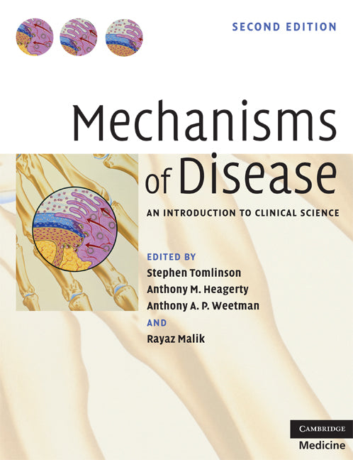 Mechanisms of Disease; An Introduction to Clinical Science (Paperback) 9780521523189