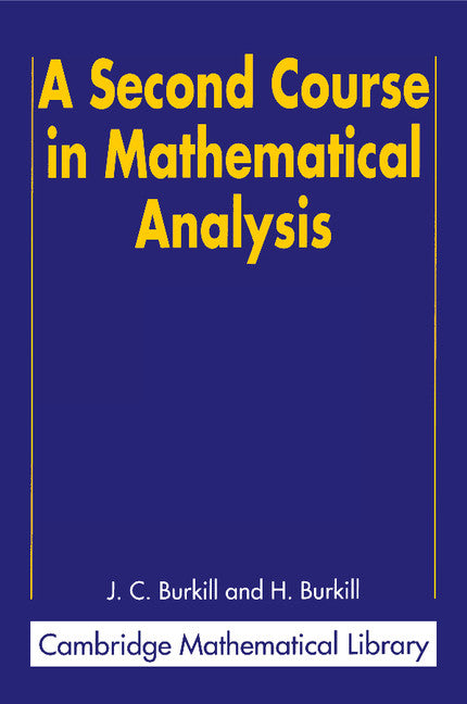 A Second Course in Mathematical Analysis (Paperback) 9780521523431