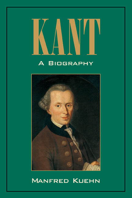 Kant: A Biography (Paperback) 9780521524063