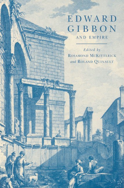 Edward Gibbon and Empire (Paperback) 9780521525053
