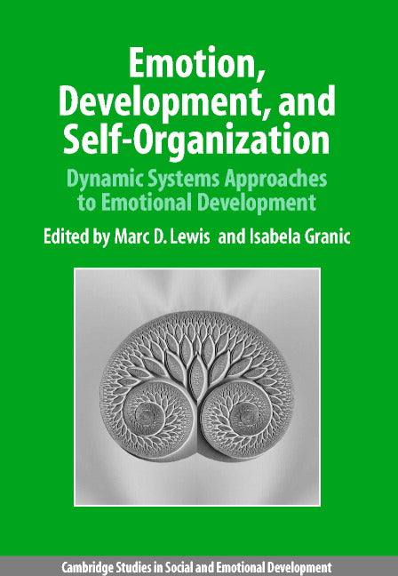 Emotion, Development, and Self-Organization; Dynamic Systems Approaches to Emotional Development (Paperback) 9780521525275