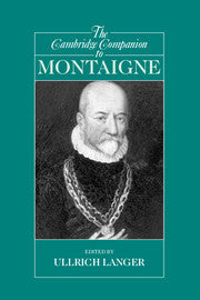 The Cambridge Companion to Montaigne (Hardback) 9780521819534