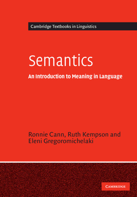 Semantics; An Introduction to Meaning in Language (Paperback) 9780521525664