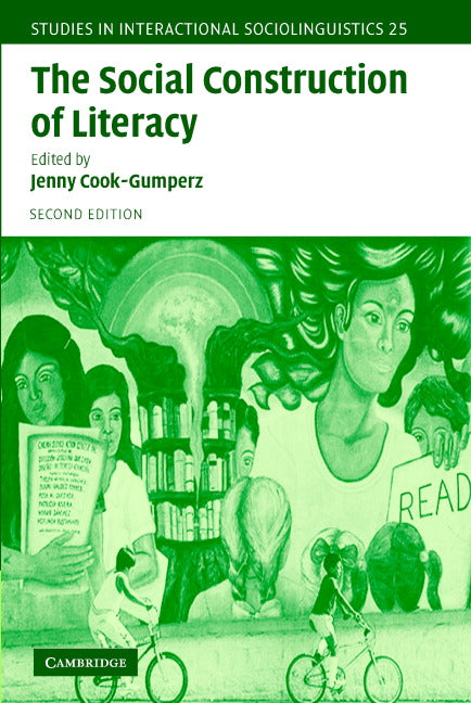 The Social Construction of Literacy (Paperback) 9780521525671