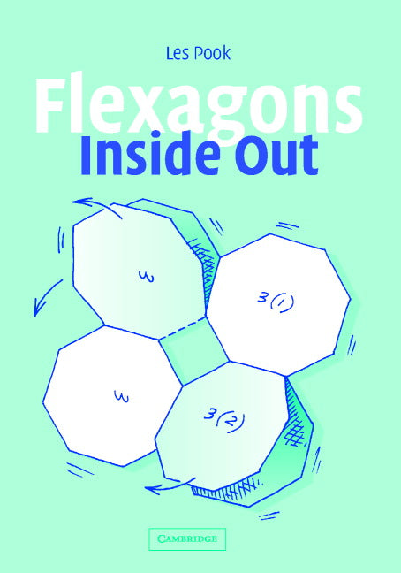 Flexagons Inside Out (Paperback) 9780521525749