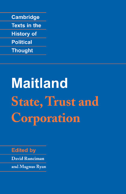 Maitland: State, Trust and Corporation (Paperback) 9780521526302