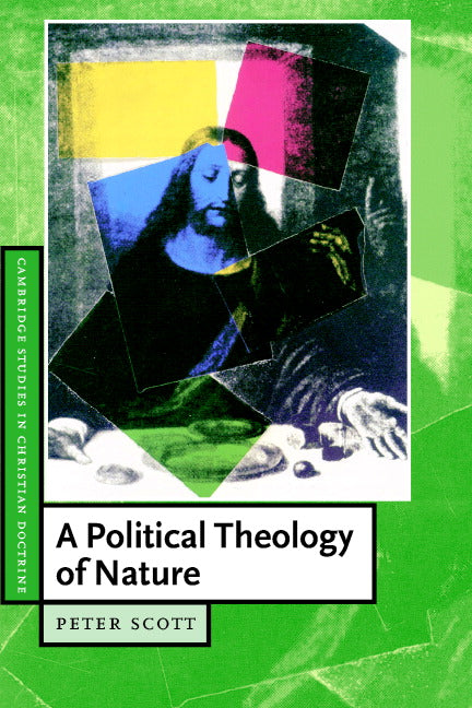 A Political Theology of Nature (Paperback) 9780521527170