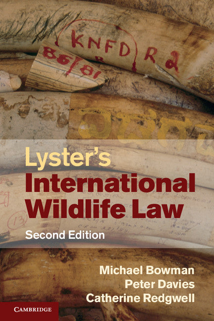 Lyster's International Wildlife Law (Paperback) 9780521527293