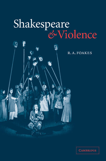 Shakespeare and Violence (Paperback) 9780521527439