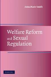 Welfare Reform and Sexual Regulation (Hardback) 9780521820950