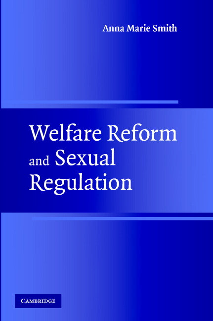 Welfare Reform and Sexual Regulation (Paperback) 9780521527842