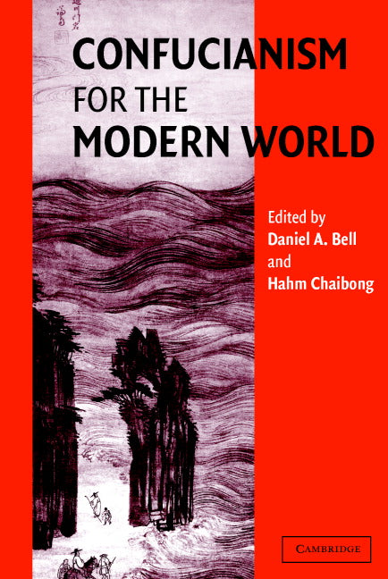 Confucianism for the Modern World (Paperback) 9780521527880