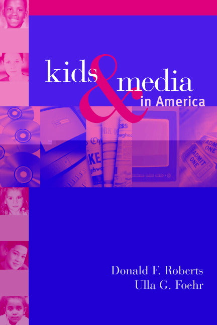 Kids and Media in America (Paperback) 9780521527903