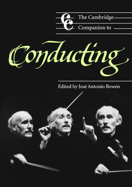 The Cambridge Companion to Conducting (Paperback) 9780521527910