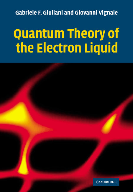 Quantum Theory of the Electron Liquid (Paperback) 9780521527965