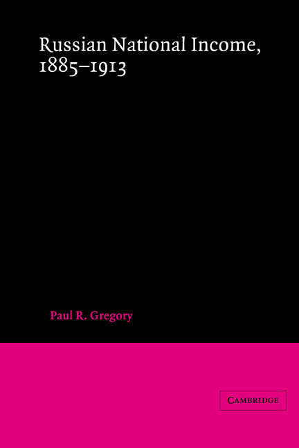 Russian National Income, 1885–1913 (Paperback) 9780521528481