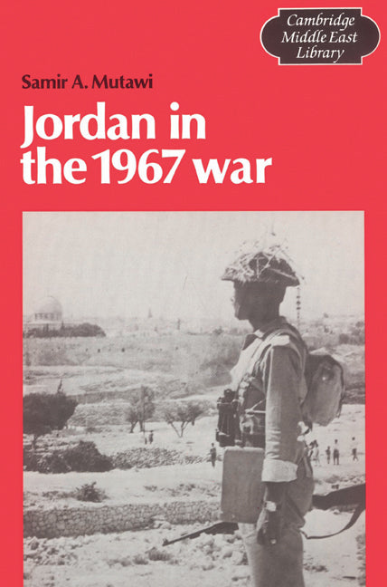 Jordan in the 1967 War (Paperback) 9780521528580