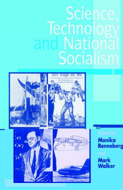 Science, Technology, and National Socialism (Paperback) 9780521528603