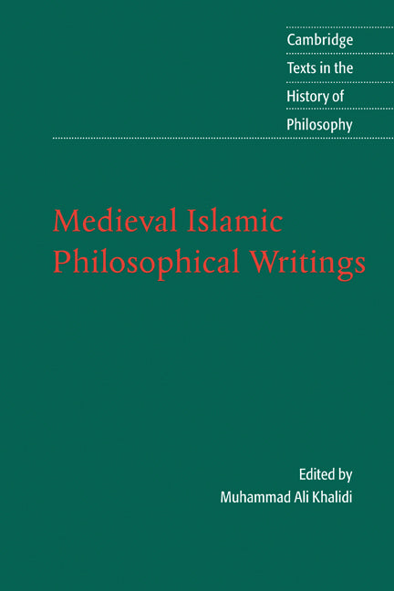 Medieval Islamic Philosophical Writings (Paperback) 9780521529631