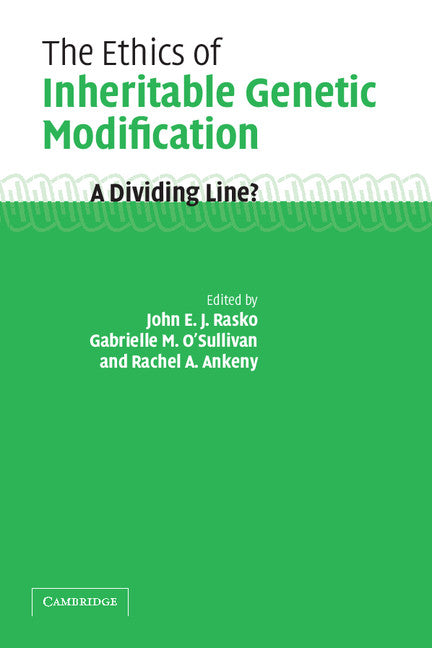 The Ethics of Inheritable Genetic Modification; A Dividing Line? (Paperback) 9780521529730