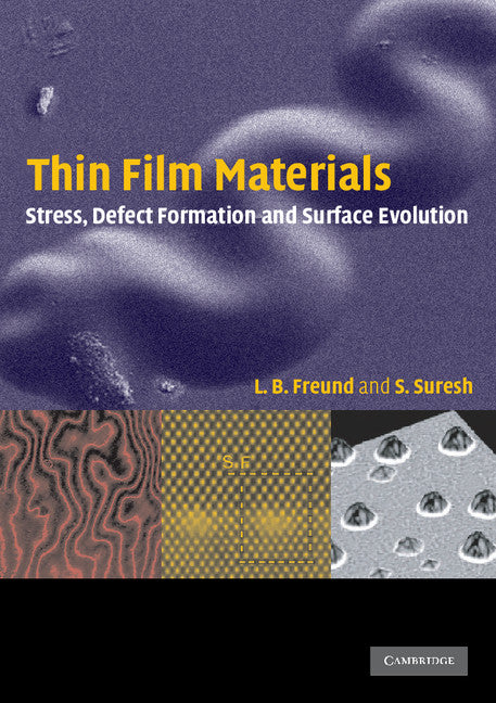 Thin Film Materials; Stress, Defect Formation and Surface Evolution (Paperback) 9780521529778