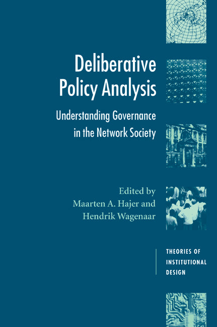 Deliberative Policy Analysis; Understanding Governance in the Network Society (Paperback) 9780521530705