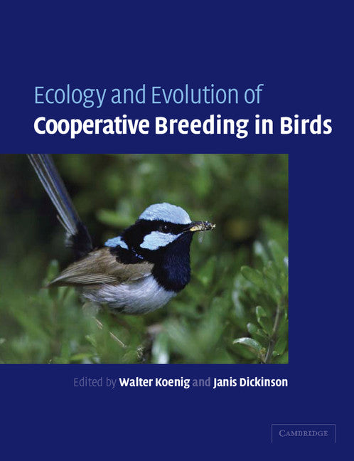 Ecology and Evolution of Cooperative Breeding in Birds (Paperback) 9780521530996