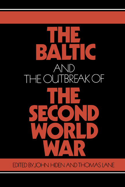 The Baltic and the Outbreak of the Second World War (Paperback) 9780521531207