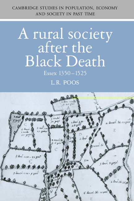A Rural Society after the Black Death; Essex 1350–1525 (Paperback) 9780521531276