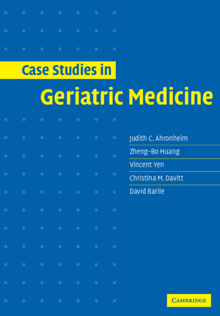 Case Studies in Geriatric Medicine (Paperback) 9780521531757