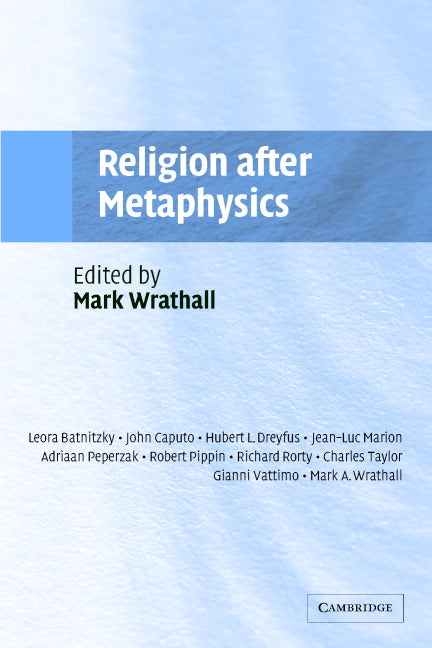 Religion after Metaphysics (Paperback) 9780521531962