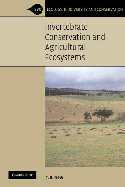 Invertebrate Conservation and Agricultural Ecosystems (Paperback) 9780521532013