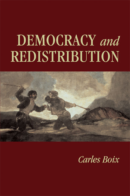 Democracy and Redistribution (Paperback) 9780521532679