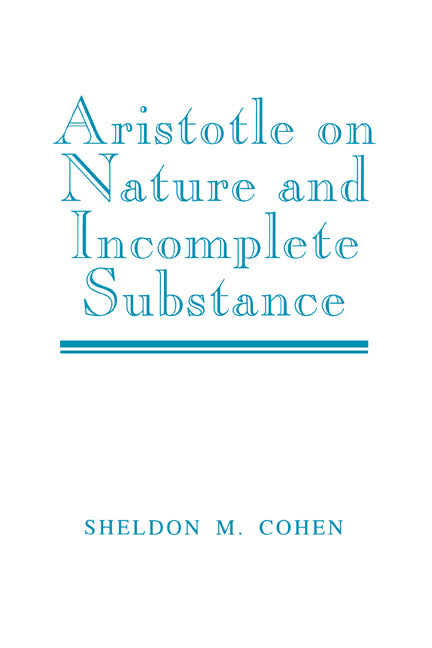 Aristotle on Nature and Incomplete Substance (Paperback) 9780521533133