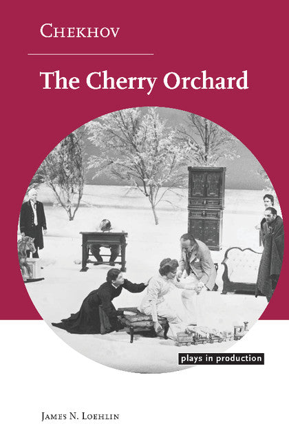 Chekhov: The Cherry Orchard (Paperback) 9780521533300