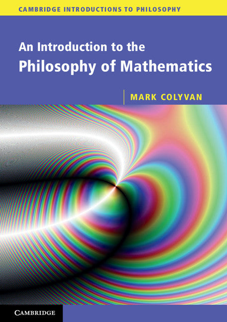 An Introduction to the Philosophy of Mathematics (Paperback) 9780521533416