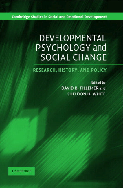 Developmental Psychology and Social Change; Research, History and Policy (Paperback) 9780521533607
