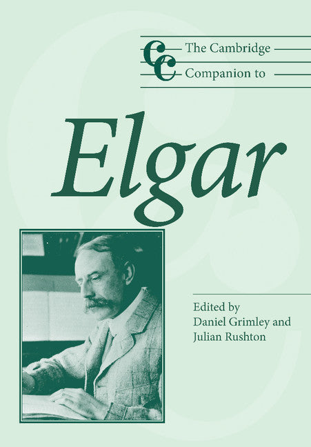 The Cambridge Companion to Elgar (Paperback) 9780521533638