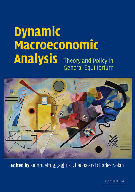 Dynamic Macroeconomic Analysis; Theory and Policy in General Equilibrium (Paperback) 9780521534031