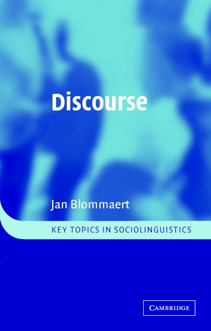 Discourse; A Critical Introduction (Paperback) 9780521535311