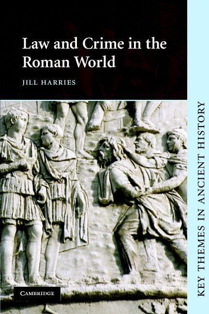 Law and Crime in the Roman World (Paperback) 9780521535328