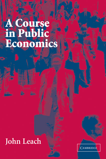 A Course in Public Economics (Paperback) 9780521535670