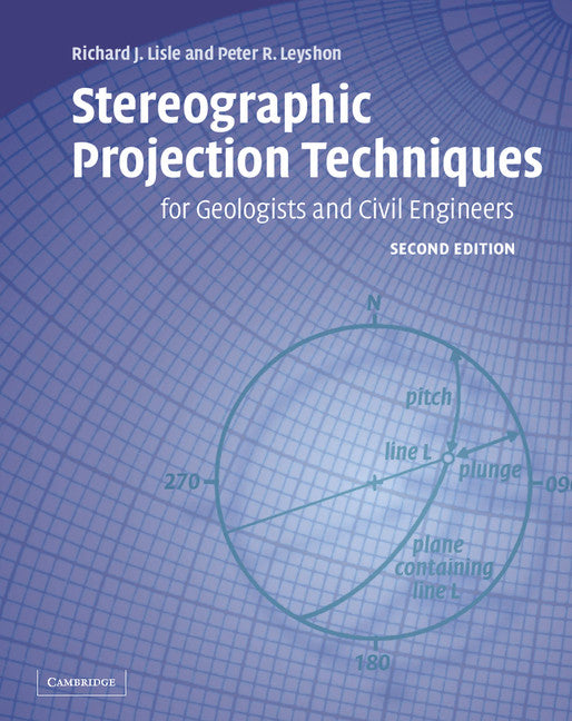 Stereographic Projection Techniques for Geologists and Civil Engineers (Paperback) 9780521535823