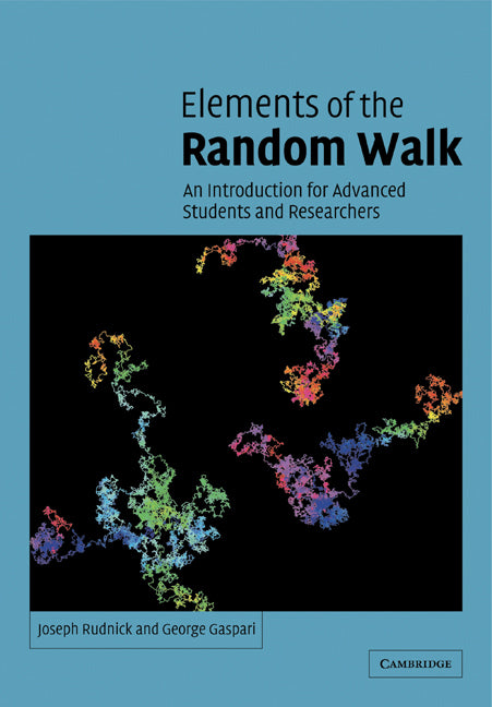 Elements of the Random Walk; An introduction for Advanced Students and Researchers (Paperback) 9780521535830