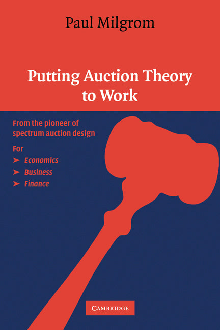 Putting Auction Theory to Work (Paperback) 9780521536721