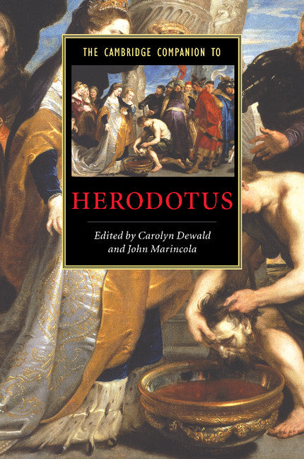The Cambridge Companion to Herodotus (Paperback) 9780521536837