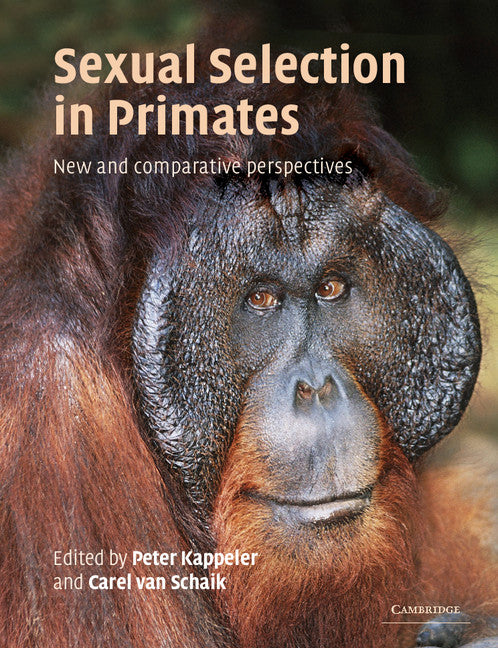 Sexual Selection in Primates; New and Comparative Perspectives (Paperback) 9780521537384